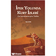 �pek Yolunda Kurt �zleri Ser�ven Yay�nevi