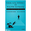 Yasal G�� �stenci ve Politik Davran�� Ser�ven Yay�nevi