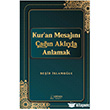 Kur`an Mesaj�n� �a��n Akl�yla Anlamak Ser�ven Yay�nevi