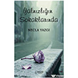 Yaln�zl���n Sokaklar�nda Ser�ven Yay�nevi