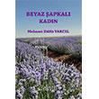 Beyaz �apkal� Kad�n Telmih Kitap