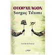 Otoparagon - Sorgu� T�ls�m� Ser�ven Yay�nevi