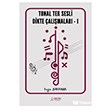 Tonal Tek Sesli Dikte �al��malar� - 1 Ser�ven Yay�nevi