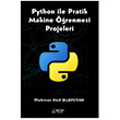 Python ile Pratik Makine ��renmesi Projeleri Ser�ven Yay�nevi