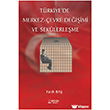 T�rkiye`de Merkez- �evre De�i�imi ve Sek�lerle�me Ser�ven Yay�nevi