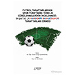 Futbol Taraftarlar�n�n Spor T�ketimine Y�nelik G�d�lenmelerinin �ncelenmesi: Be�ikta� JK-Kardemir Karab�kspor Taraftarlar� �rne�i Ser�ven Yay�nevi