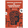 L�ngu�st�sche Te�ld�sz�pl�nen Und Interferenzproblemat�k Anhand Der Be�sp�ele Ser�ven Yay�nevi