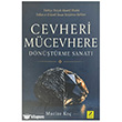Cevheri M�cevhere D�n��t�rme Sanat� Zinde Yay�nc�l�k
