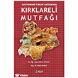Gastronomi Turizmi Kapsam�nda K�rklareli Mutfa�� Ser�ven Yay�nevi