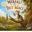 Merakl� ve Dut A�ac� Tilki Kitap