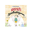 Peygamberimden ��reniyorum 2 - Hayat� G�zelle�tiriyorum D�� De�irmeni