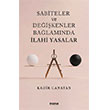 Sabiteler ve De�i�kenler Ba�lam�nda �lahi Yasalar Mana Yay�nlar�