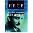 Hece Ayl�k Edebiyat Dergisi Hikayenin T�rk�e Sesi �mer Seyfettin �zel Say�s� Say�: 37 - 265 (Ciltsiz) Hece Dergisi