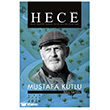 Hece Ayl�k Edebiyat Dergisi Mustafa Kutlu �zel Say�s� Say�: 51/349 Hece Dergisi