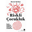 Riskli �ocukluk Eksik Par�a Yay�nlar�