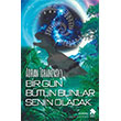 Bir G�n B�t�n Bunlar Senin Olacak Eksik Par�a Yay�nlar�