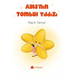 Aylan�n Tombul Y�ld�z� Kumdan Kale
