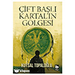 �ift Ba�l� Kartal`�n G�lgesi Bilgi Yay�nevi