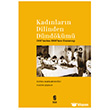Kad�nlar�n Dilinden D�nd�k�m� �nsan Yay�nlar�