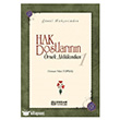 Hak Dostlar�n�n �rnek Ahlak�ndan - 1 (Ciltli) Erkam Yay�nlar�
