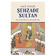 �ehzade Sultan ��naralt� Yay�nlar�