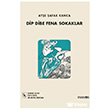 Dip Dibe Fena Sokaklar Manos Yay�nlar�