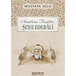 Anadolunun Kandilleri �eyh Edeb�li Erkam Yay�nlar�