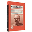 Canl� Tarihler 3. Kitap Ge�tim Hevesat-� D�nyeviden Veled �elebi �zbudak`�n Hat�ralar� B�y�yen Ay Yay�nlar�