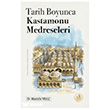 Tarih Boyunca Kastamonu Medreseleri Fecr Yay�nlar�