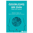 �zg�rle�mi� Bir Zihin �nemli Olana Y�nelmek Terapi Kitap
