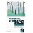 Farkl� Bir Biyoeti�in �mkan� Paradigma Yay�nc�l�k
