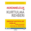 M�kemmelcilik ve Kurtulma Rehberi Psikonet Yay�nlar�
