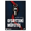 Ofsayttaki M�fetti� Kara Karga Yay�nlar�