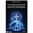 Uluslararas� Geli�meler ve 2010 Stratejik Konsepti Ba�lam�nda Nato`nun D�n���m� Astana Yay�nlar�