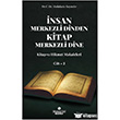 �nsan Merkezli Dinden Kitap Merkezli Dine - 2 S�leymaniye Vakf� Yay�nlar�