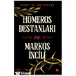 Homeros Destanlar� ve Markos �ncili Tin Yay�nlar�