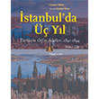 �stanbulda �� Y�l Cilt 2 T�rklerin �rf ve Adetleri 1841-1844 Kitap Yay�nevi