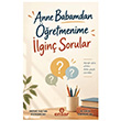 Anne Babamdan ��retmenime �lgin� Sorular Ensar Ne�riyat