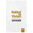 Hakikat ve Y�ntem (Cilt 1 ve Cilt 2 Birlikte) Paradigma Yay�nc�l�k