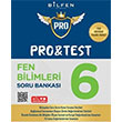 6. S�n�f Fen Bilimleri ProTest Soru Bankas� Bilfen Yay�nc�l�k