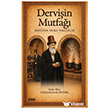 Dervi�in Mutfa��: Nefisten Nura Yolculuk �izgi Kitabevi Yay�nlar�