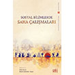 Sosyal Bilimlerde Saha �al��malar� Eski Yeni Yay�nlar�