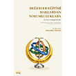 De�erler E�itimi Haklardan Sorumluluklara Eski Yeni Yay�nlar�