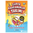 S�per Kahramanlar Tak�m�: �ehir Tehlike Alt�nda! Desen Yay�nlar�