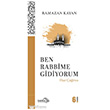 Ben Rabbime Gidiyorum - Hac �a�r�s� Sahra Kitap