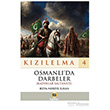 K�z�lelma 4 - Osmanl�`da Darbeler Kay�han Yay�nlar�