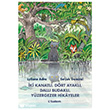 �ki Kanatl�, D�rt Ayakl�, Dall� Budakl� Y�zergezer Hik�yeler Tudem Yay�nlar�