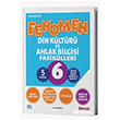 6. S�n�f Din K�lt�r� ve Ahlak Bilgisi Fasik�lleri Fenomen Okul Yay�nlar�