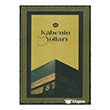 Kabe`nin Yollar� T�rkiye Diyanet Vakf� Yay�nlar�