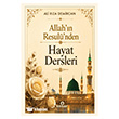 Allah`�n Resul�`nden Hayat Dersleri Ensar Ne�riyat